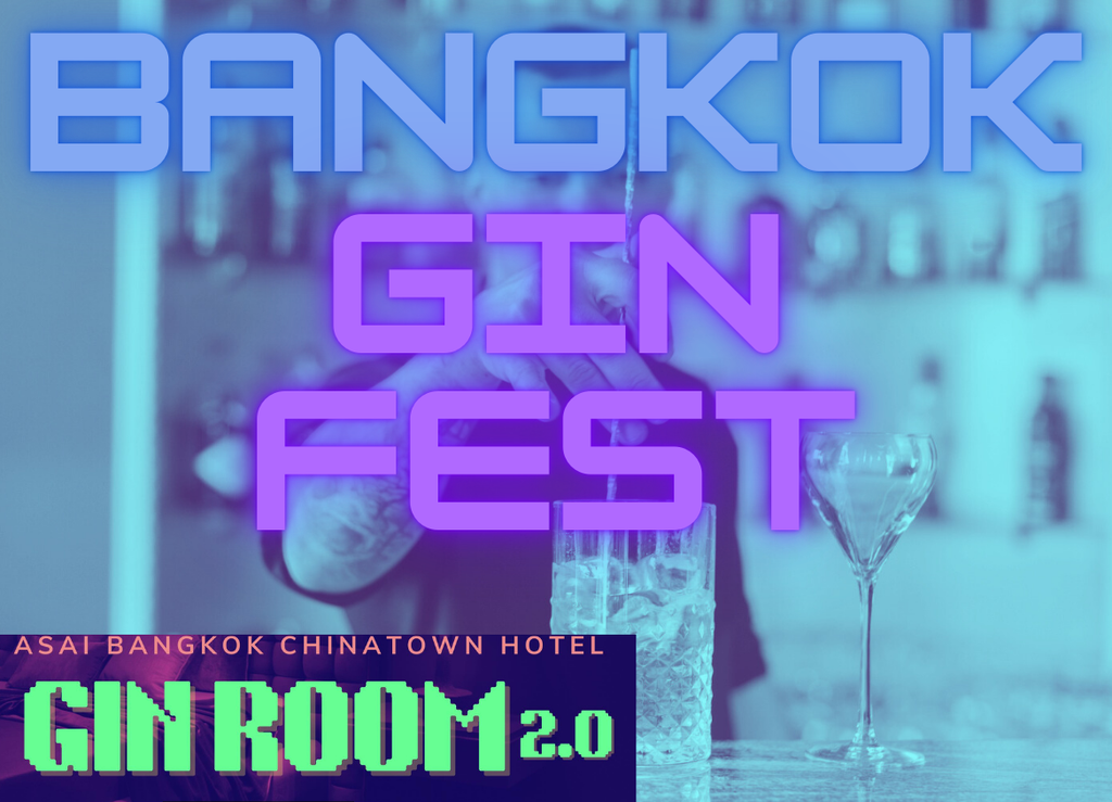 Bangkok Gin Fest's Gin Room 2.0: A Gin Tonic Lover's Dream