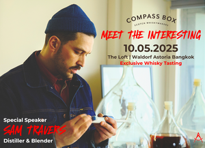 Exclusive Compass Box event in Bangkok with Sam Travers